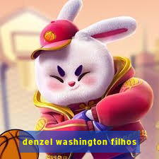 denzel washington filhos